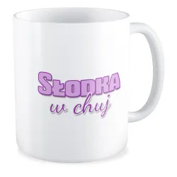 Kubek MIŁOSNY Słodka w ch*j